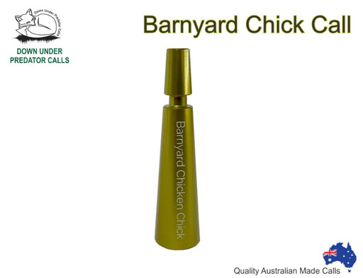 DOWN UNDER BARNYARD CHICK PREDATOR CALL ALLOY 