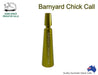 DOWN UNDER BARNYARD CHICK PREDATOR CALL ALLOY 