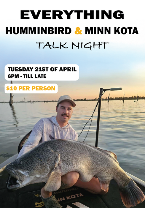 Everything Humminbird & Minn Kota Talk Night - 21st of April